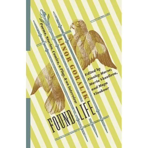 Found Life: Poems, Stories, Comics, a Play, and an Interview - Paperback - IBook Store