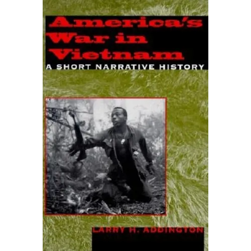 America's War in Vietnam: A Short Narrative History - Paperback - IBook Store