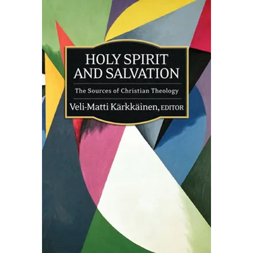 Holy Spirit and Salvation - Paperback