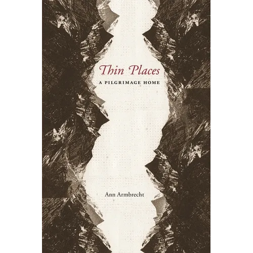 Thin Places: A Pilgrimage Home - Paperback - IBook Store