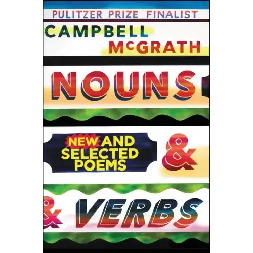 Nouns & Verbs: New and Selected Poems