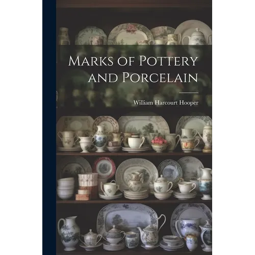 Marks of Pottery and Porcelain - Paperback - IBook Store