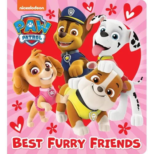 Best Furry Friends (Paw Patrol) - Board Book