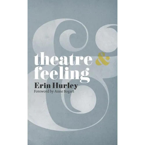 Theatre & Feeling - Paperback - IBook Store