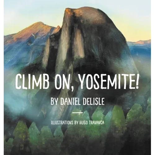 Climb on, Yosemite! - Hardcover - IBook Store