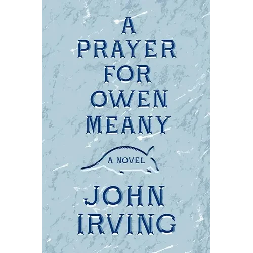 A Prayer for Owen Meany - Hardcover