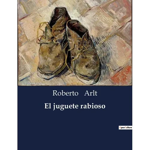 El juguete rabioso - Paperback