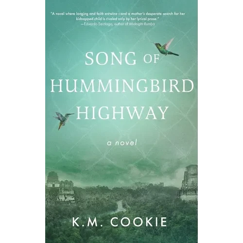 Song of Hummingbird Highway - Hardcover