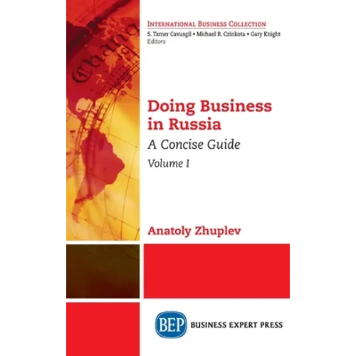 Doing Business in Russia, Volume I: A Concise Guide