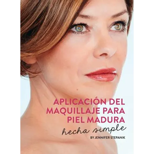 Aplicación Del Maquillaje Para Piel Madura: Hecha Simple