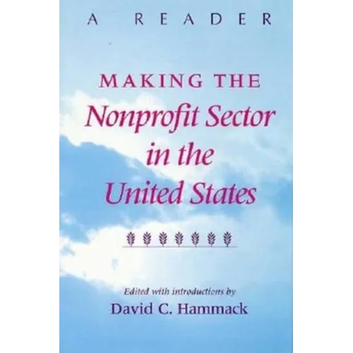 Making the Nonprofit Sector in the United States: A Reader - Paperback - IBook Store