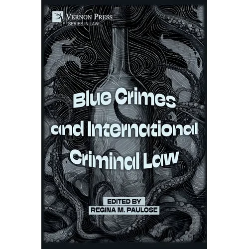 Blue Crimes and International Criminal Law - Paperback