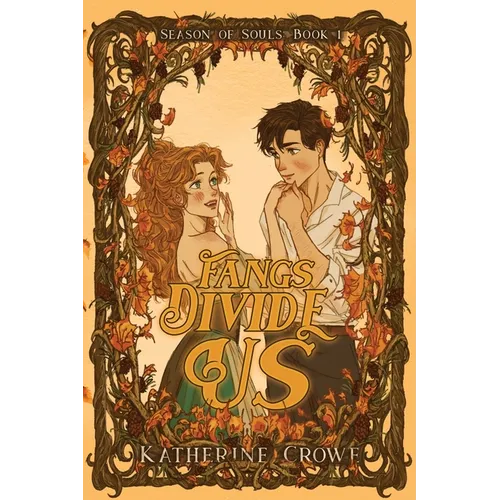 Fangs Divide Us: A Vampire Romance With High Stakes and Cozy Breaks