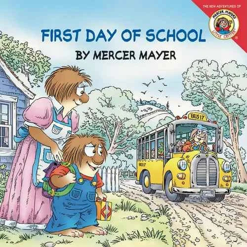 Little Critter: First Day of School: A Lift-The-Flap Book for Kids - Paperback