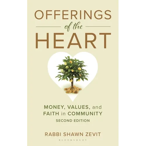Offerings of the Heart: Money, Values, and Faith in Community - Paperback