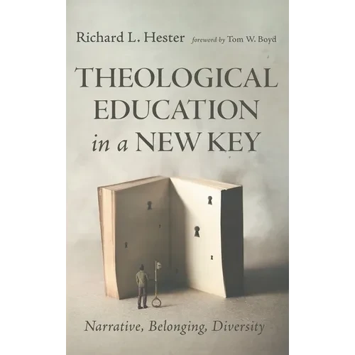 Theological Education in a New Key - Hardcover