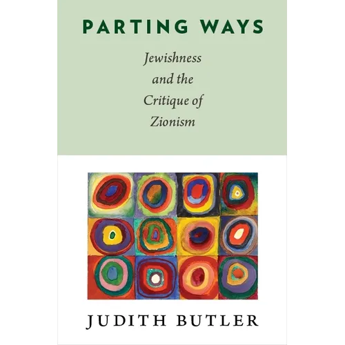 Parting Ways: Jewishness and the Critique of Zionism - Paperback - IBook Store