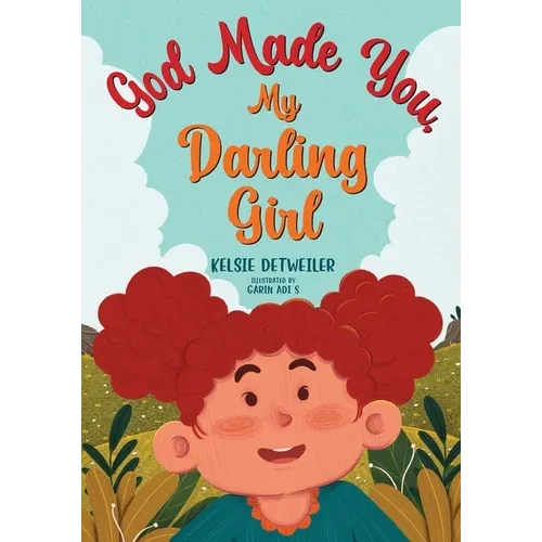 God Made You, My Darling Girl - Paperback