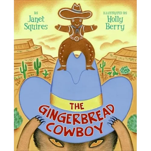 The Gingerbread Cowboy - Hardcover