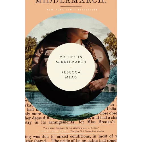 My Life in Middlemarch: A Memoir
