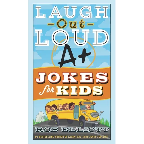 Laugh-Out-Loud A+ Jokes for Kids - Paperback