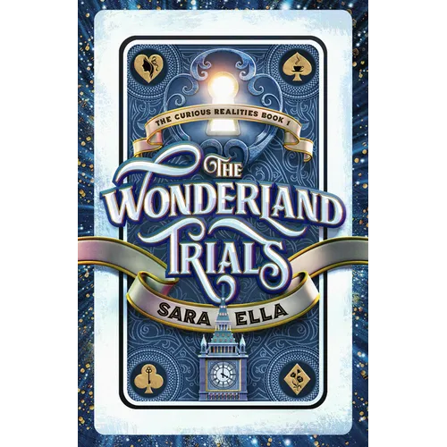 The Wonderland Trials: Volume 1