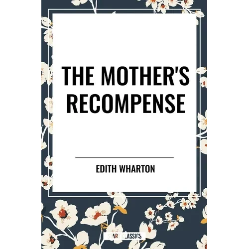 Mother's Recompense - Paperback