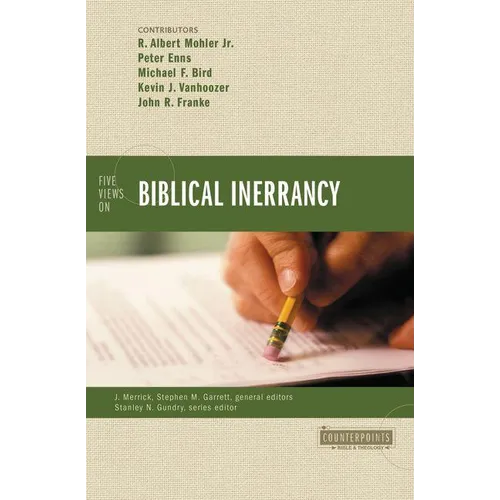 Five Views on Biblical Inerrancy