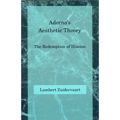 Adorno's Aesthetic Theory - Paperback - IBook Store