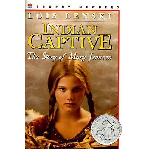Indian Captive: A Newbery Honor Award Winner - Paperback