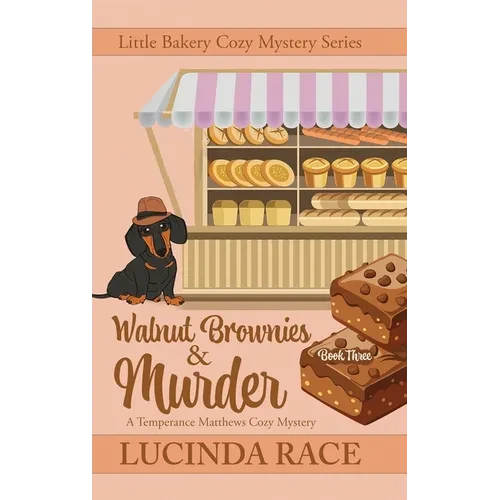 Walnut Brownies and Murder: A Temperance Matthews Cozy Mystery - Hardcover