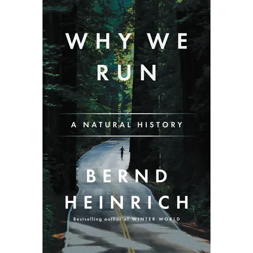 Why We Run: A Natural History - Paperback