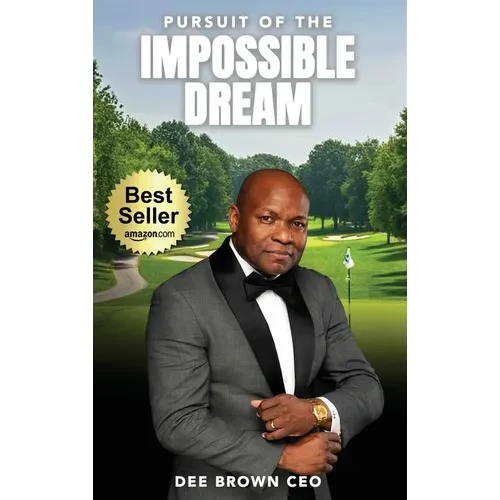 Pursuit Of The Impossible Dream - Hardcover