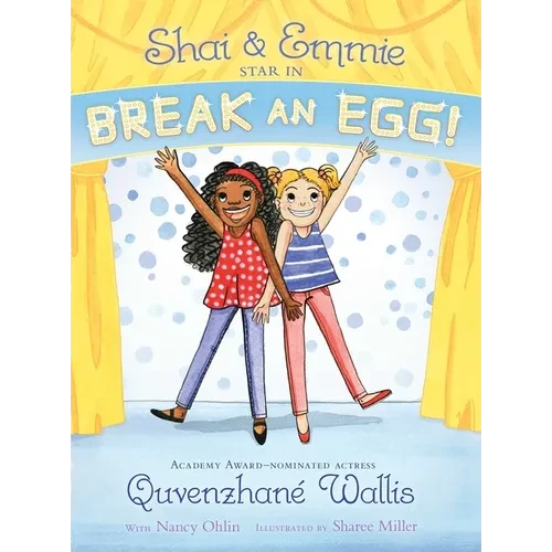 Shai & Emmie Star in Break an Egg! - Paperback