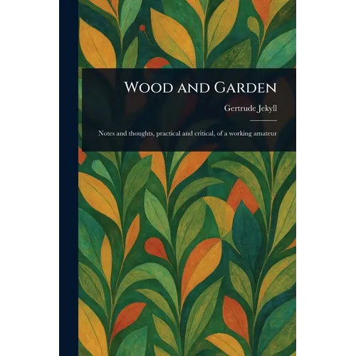 Wood and Garden - Paperback - IBook Store
