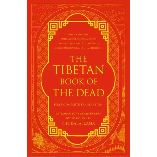 The Tibetan Book of the Dead: First Complete Translation - Hardcover