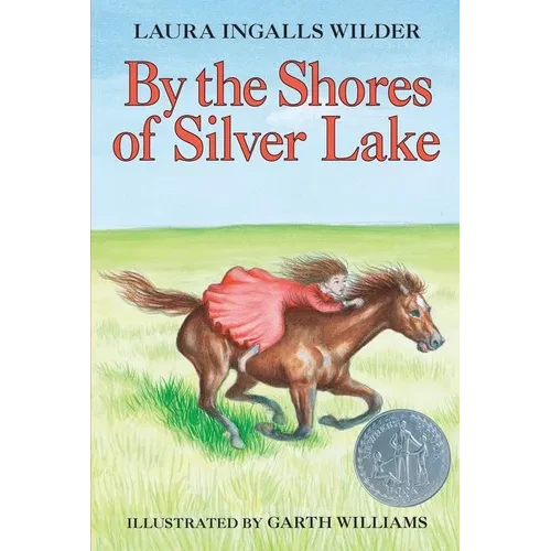 By the Shores of Silver Lake: A Newbery Honor Award Winner - Paperback