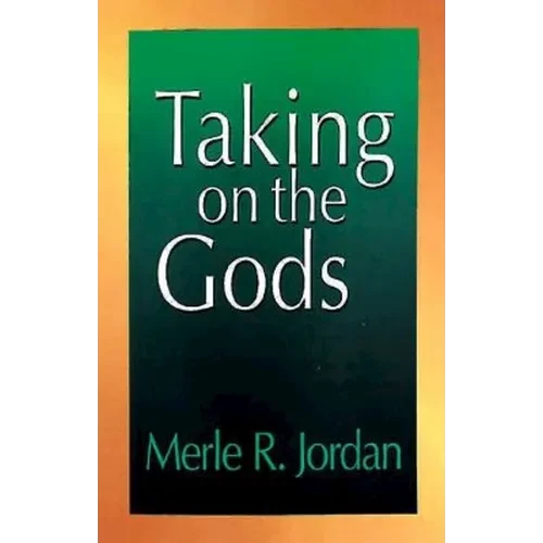Taking on the Gods: The Task of the Pastoral Counselor - Paperback