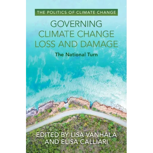 Governing Climate Change Loss and Damage - Hardcover