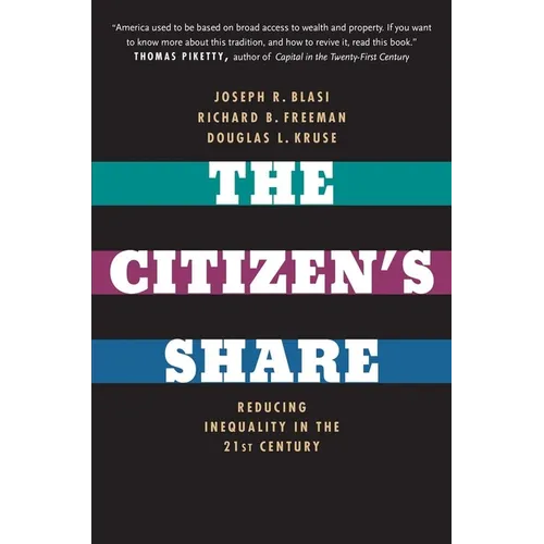 The Citizen's Share: Reducing Inequality in the 21st Century