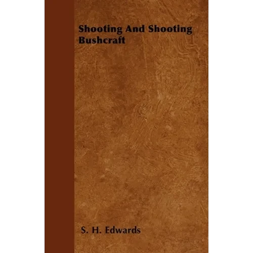 Shooting and Shooting Bushcraft - Paperback