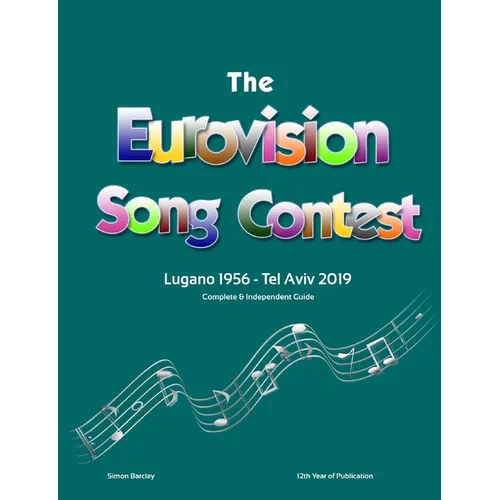 The Complete & Independent Guide to the Eurovision Song Contest 2019 - Paperback - IBook Store