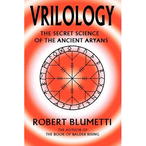 Vrilology: The Secret Science of the Ancient Aryans - Paperback