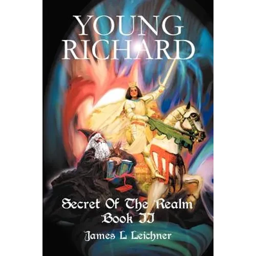 Young Richard: Secret Of The Realm Book II