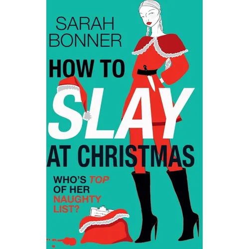 How to Slay at Christmas - Hardcover - IBook Store