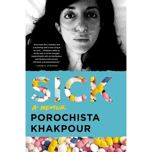 Sick: A Memoir - Paperback