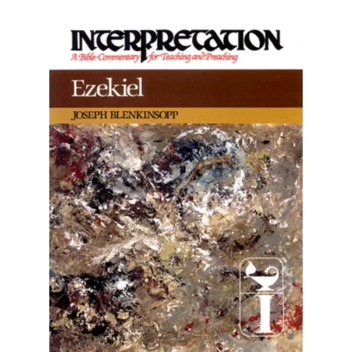 Ezekiel: Interpretation: A Bible Commentary for Teaching and Preaching - Paperback