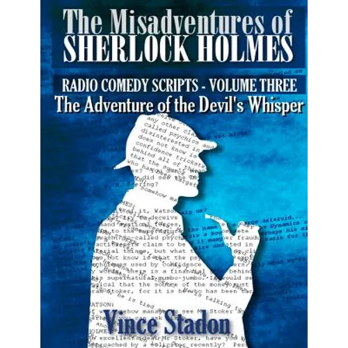 The Misadventures of Sherlock Holmes - Radio Comedy Scripts Volume Three - Paperback - IBook Store