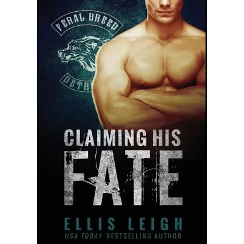 Claiming His Fate - Hardcover