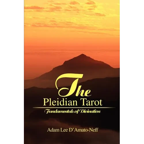 The Pleidian Tarot: Fundamentals of Divination - Paperback